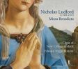 Nicholas Ludford. Missa Benedicta et venerabilis